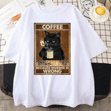 Coffee Because Murder Is Wrong Black Cat Drinks Coffee Funny T-Shirt Oversized Hip Hop T Shirt Cotton Tops Short Sleeves Clothes
